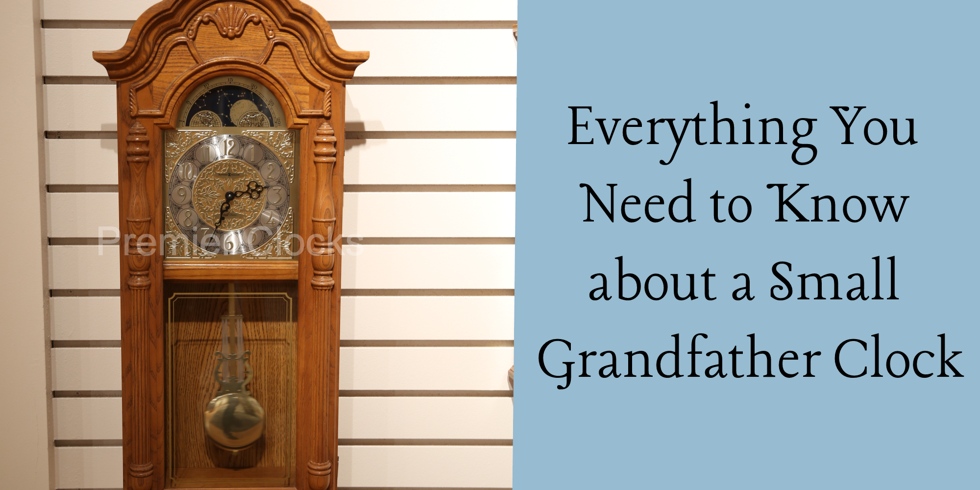 Everything You Need to Know about a Small Grandfather Clock - Premier Clocks