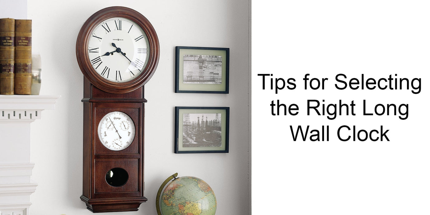 Tips for Selecting the Right Long Wall Clock | Premier Clocks